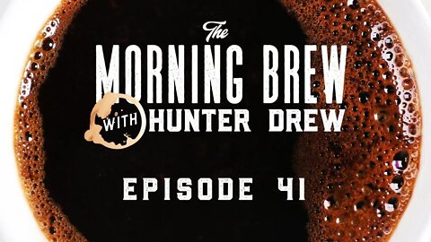 The Morning Brew with Hunter Drew: 10 Lessons to Becoming a Self Made Man with AJ Cortes | 21 Replay