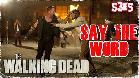 #TBT: TWD - S3EP5: "SAY THE WORD" - REVIEW