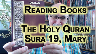 Reading Books: The Holy Quran, Sura/Chapter 19, Mary/Maryam, Rashad Khalifa [ASMR Jesus]