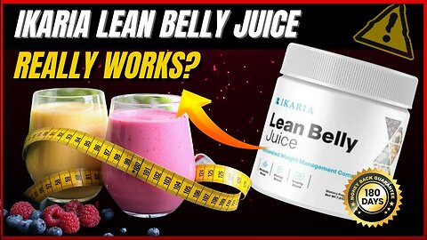 Ikaria Lean Belly Juice Reviews – Real Customer Testimonials And Experiences On This Drink