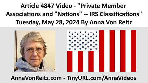 Private Member Associations and "Nations" -- IRS Classifications By Anna Von Reitz