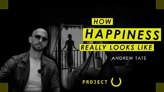 How To Be Happy - Andrew Tate Motivation