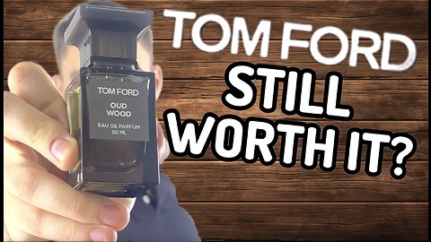 Is Tom Ford Oud Wood Still Worth It?