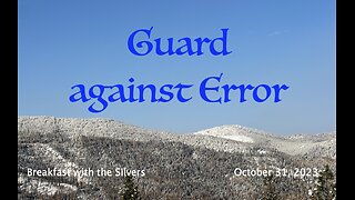 Guard against Error - Breakfast with the Silvers & Smith Wigglesworth Oct 31