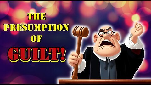 12 Presumptions of LAW & How To BEAT IT - LSB Film Productions