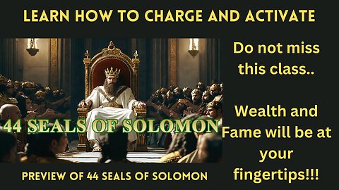 Solomon's Seals: Learn how to charge and activate the 44 seals of Solomon