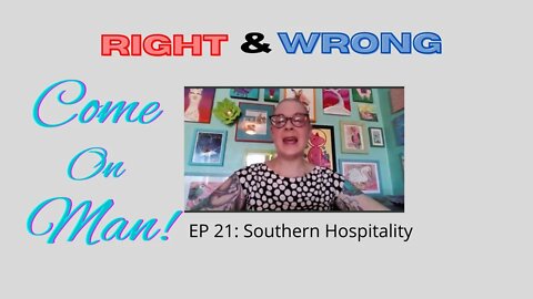 Come On Man EP: 21 -Southern Hospitality-