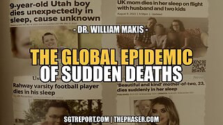 VAXXED: THE GLOBAL EPIDEMIC OF SUDDEN DEATHS -- Dr. William Makis