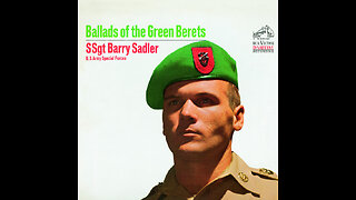 Barry Sadler: Green Beret Legend