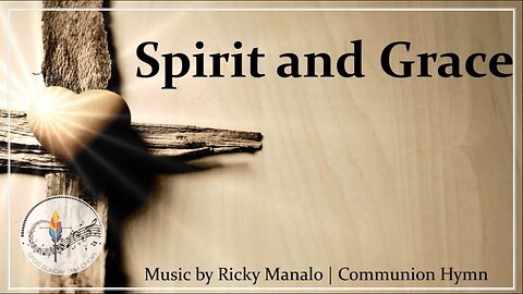 Spirit and Grace | Communion Hymn | Corpus Christi | Catholic Choir with Lyrics | Sunday 7pm Choir