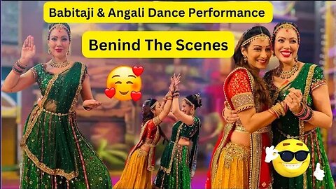 Babitaji Dance performance BTS Taarak Mehta Ka Ooltah Chashmah