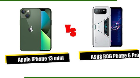 Apple iPhone 13 mini vs ASUS ROG Phone 6 Pro Compare