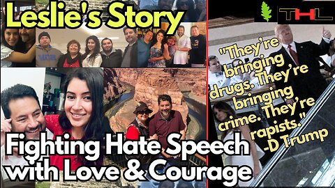 Fighting Back against Hate Speech with Love & Courage -- Leslie's Story!