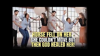 Horse Fell on Her & She Couldn't Move - But then God Healed Her!