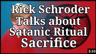 Ricky Schroeder talks Satanic Ritual Sacrifice