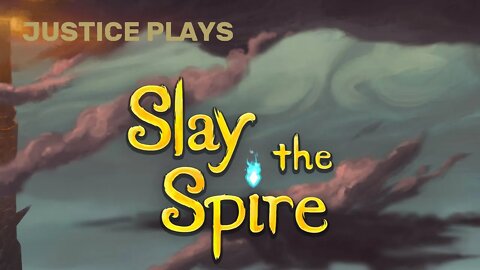 Slay the Spire, more Silent runs (Justice Plays 2020)