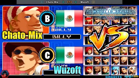 The King of Fighters 2002 (Chato-Mix Vs. Wuzoft) [Mexico Vs. Mexico]