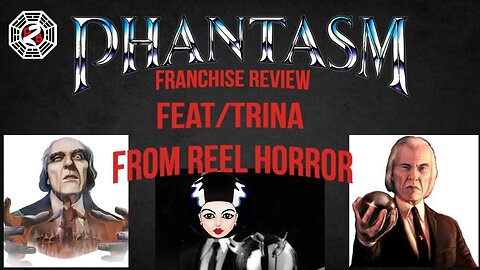 Phantasm Franchise Review featuring Trina | Reel Horror |