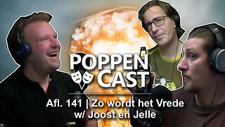 Zo wordt het Vrede w/ Joost en Jelle | PoppenCast #141