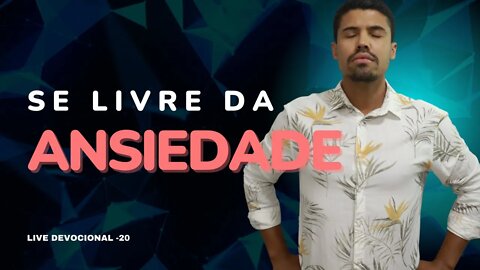 Se livre da ansiedade // Lucas Teixeira #20