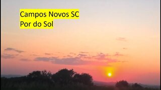 Campos Novos SC Por do 🌞