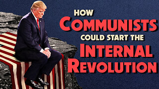 How Communists Could Start the Internal Revolution 03/04/2024