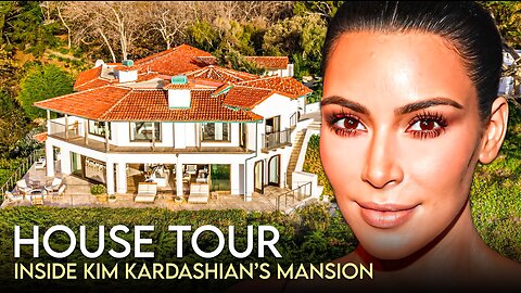 Kim Kardashian $71 Million Mailbu House Tour