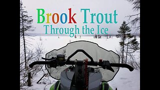 Northern Ontario Brook Trout Ice Fishing