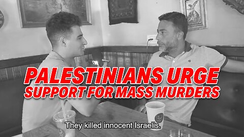 SHOCKING VIDEO INTERVIEW SHOWS PALESTINIAN SUPPORT FOR MASS MURDERS ON OCTOBER 7TH