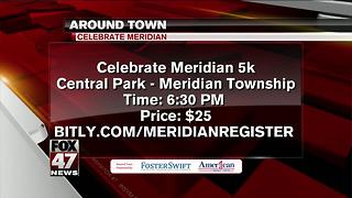 Around Town 6/29/17: Celebrate Meridian 5k