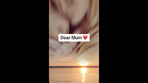 Dear Mum ~ Prayer For Mum |