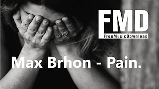 Max Brhon - Pain. Free music for youtube videos [FMD Release]