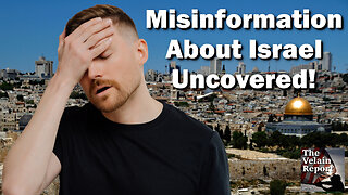 True Misinformation About Israel Uncovered