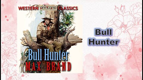 Bull Hunter - chapter 07