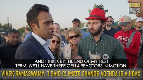 Vivek Ramaswamy: “I said climate change agenda is a hoax”