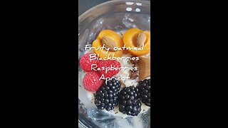 Fruit oatmeal: blackberries,raspberries & apricot