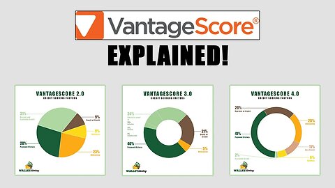 VantageScore Models 2, 3 & 4 Explained!