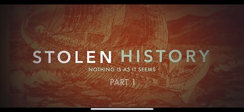 STOLEN HISTORY PART 1