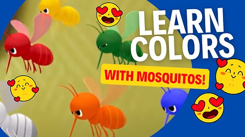 Learn Colors with Mosquitos | Kid Cartoons | Baby Cartoons | Song Compilation