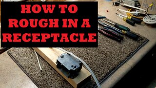 How To Rough-In and Hook Up A Receptacle, Step By Step with Tips & Tricks!