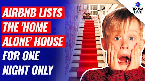 EPIC: Airbnb Lists The 'Home Alone' House For One Night Only