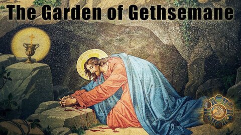 The Garden of Gethsemane