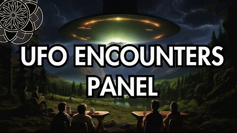 UFO Encounters Panel: Travis Walton, Whitley Strieber, JJ Hurtak, and More