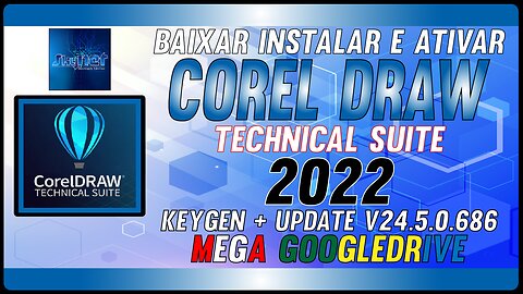 How to Download Install and Activate CorelDRAW Technical Suite 2022 v24.5.0.686 Multilingual Full Crack