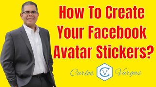 How To Create Your Facebook Avatar Stickers