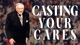 CASTING YOUR CARES UPON THE LORD | Rev. Kenneth E. Hagin