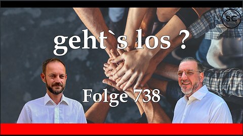 geht`s los ? Folge 738