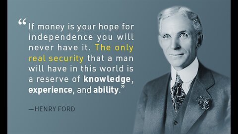 Henry Ford's Quotes that tell a lot about our life and ourselves