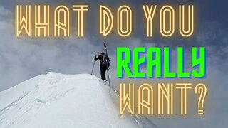 Ep 53 | What Do You REALLY Want?