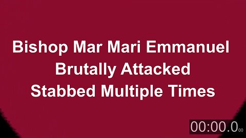 Bishop Mar Mari Emmanual Savagely Attacked
